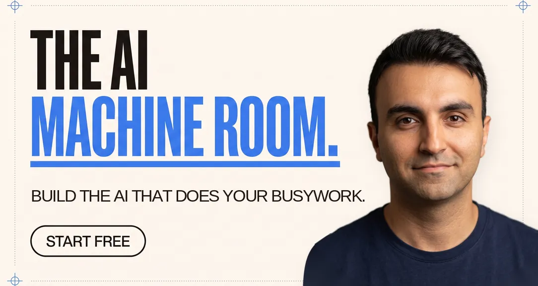 The AI Machine Room cover: Build the AI that does your busywork, with a Start Free button.